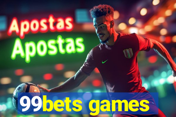 99bets games